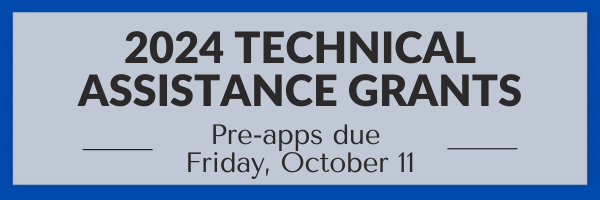 Technical Assistance Grants Applications are open!